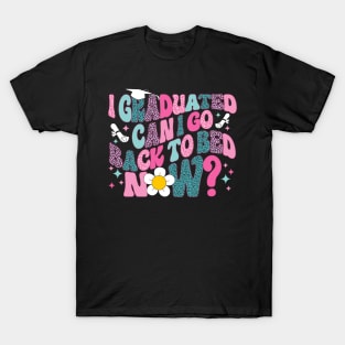 I Graduated Can I Go Back To Bed Now Groovy Leopard T-Shirt